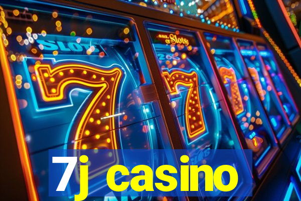 7j casino